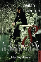 "In glasgrüner Stille"